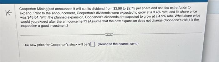  Cooperton Mining just announced it will cut its dividend from $3.96