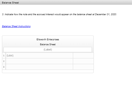 on an 8 %. interest-bearing note on September 30, 2020. Ellsworth ends