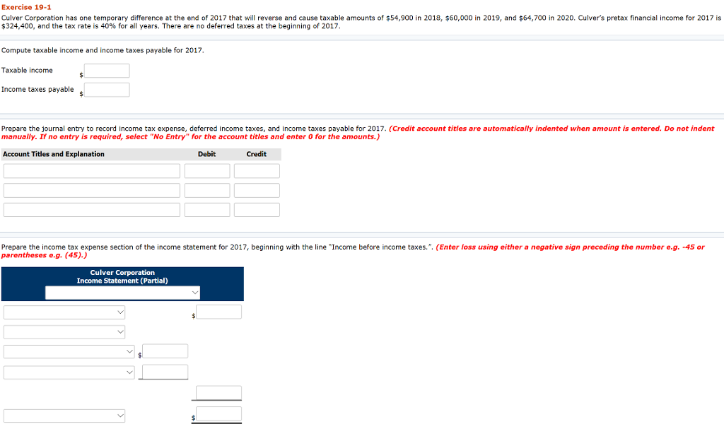  Exercise 19-1 Culver Corporation has one temporary difference at the end