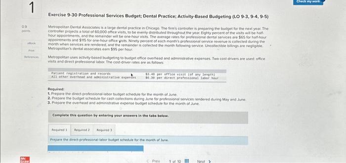  Exercise 9-30 Professional Services Budget; Dental Practice; Activity-Based Budgeting (LO 9-3,