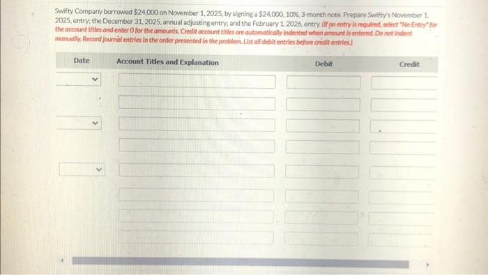 I need help Please double check your answer !! Swifty Comparry borrowed