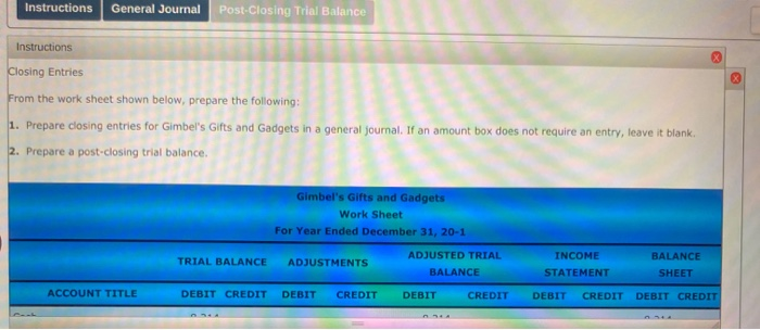 Instructions General Journal Instructions Closing Entries ES From the work sheet