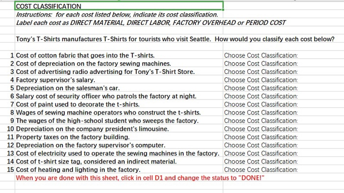  COST CLASSIFICATION Instructions for each cost listed below, indicate its cost