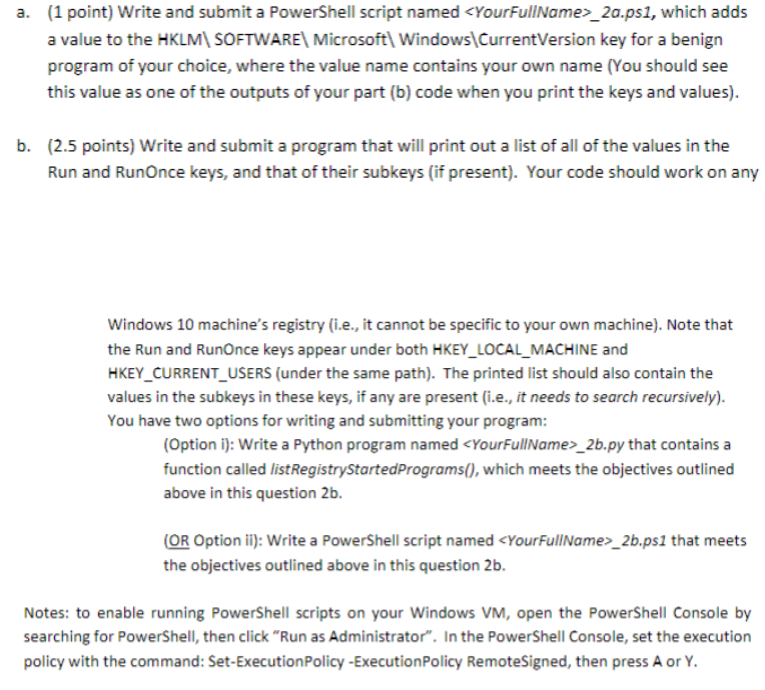  a. (1 point) Write and submit a PowerShell script named YourFullName