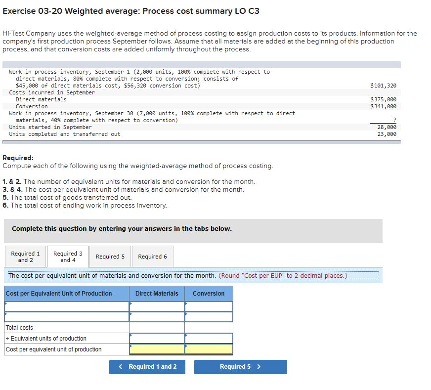  Exercise 03-20 Weighted average: Process cost summary LO C3 Hi-Test Company