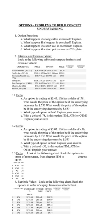 OPTIONS - PROBLEMS TO BUILD CONCEPT UNDERSTANDING 1. Option Function: a.