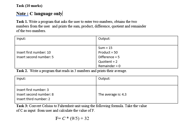  Note: C language only| Task 1. Write a program that asks
