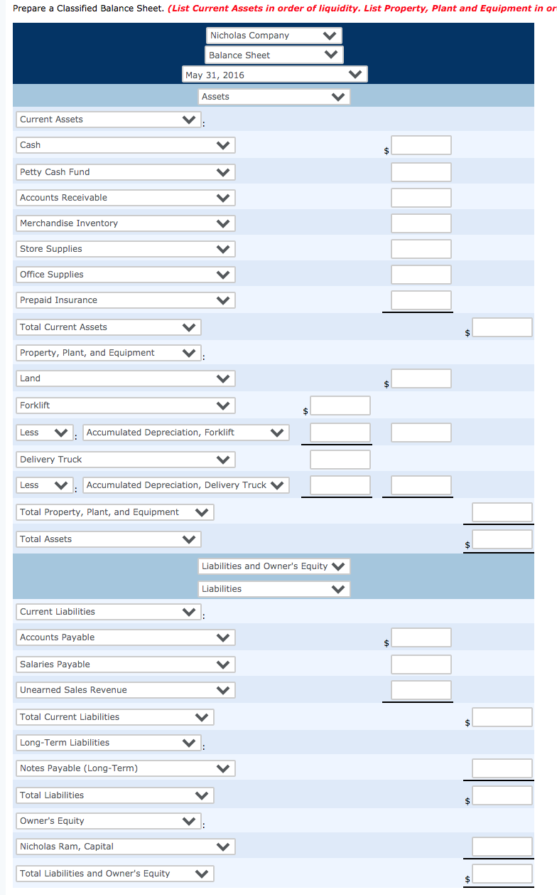 31, 2016. Nicholas Company Adjusted Trial Balance May 31, 2016 Account Names