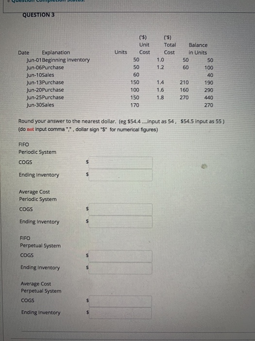  QUESTION 3 Units ('$) Total Cost 1.0 1.2 Date Explanation Jun-01