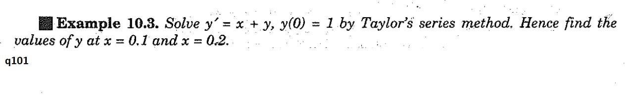 I need the answer as soon as possible Example 10.3. Solve y'