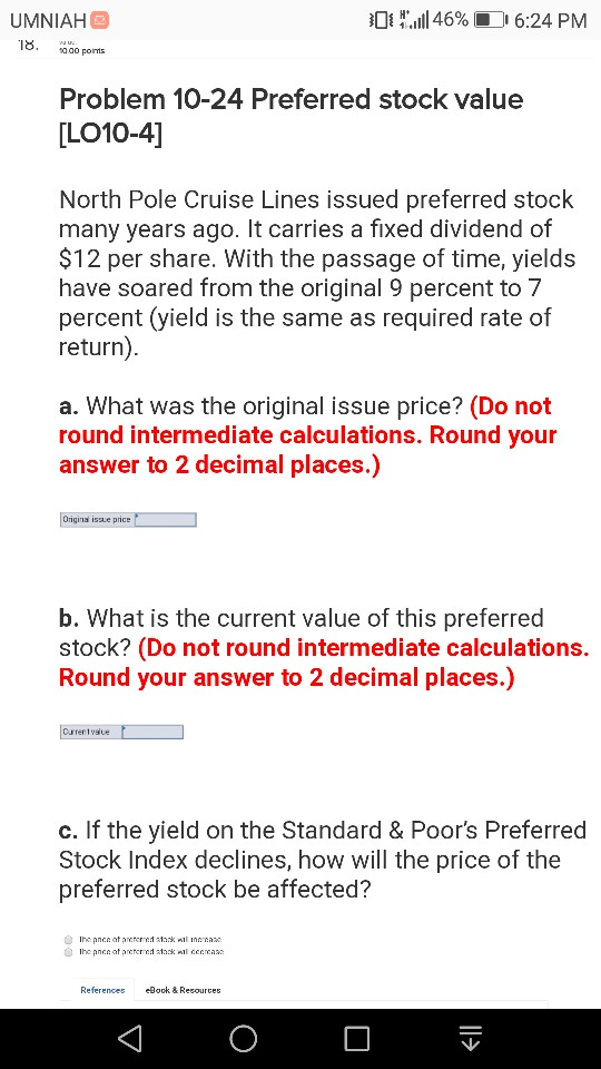 .ull 46%)116:24 PM 18 1000 points Problem 10-24 Preferred stock value