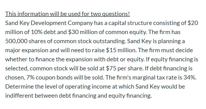 This information will be used for two questions! Sand Key Development