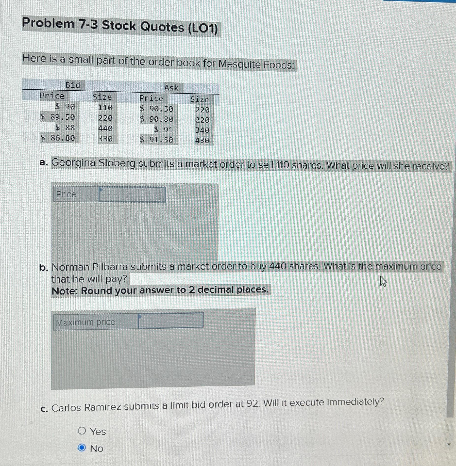  Problem 7-3 Stock Quotes (LO1) Here is a small part of
