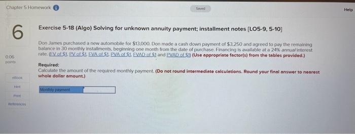  Exercise 5-18 (Algo) Solving for unknown annuity payment; installment notes [