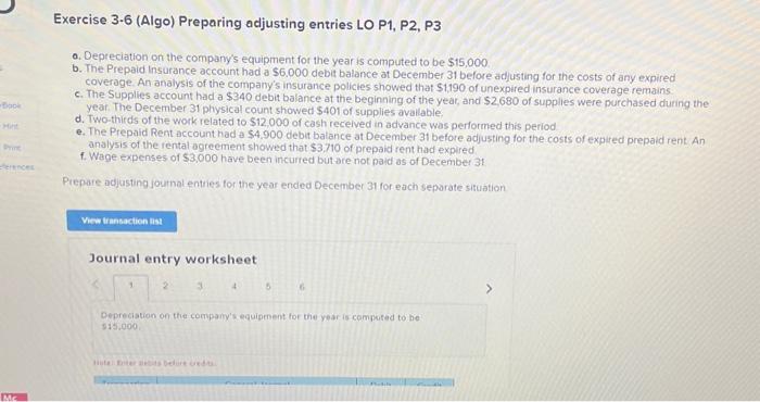  Exercise 3.6 (Algo) Preparing adjusting entries LO P1, P2, P3 0.