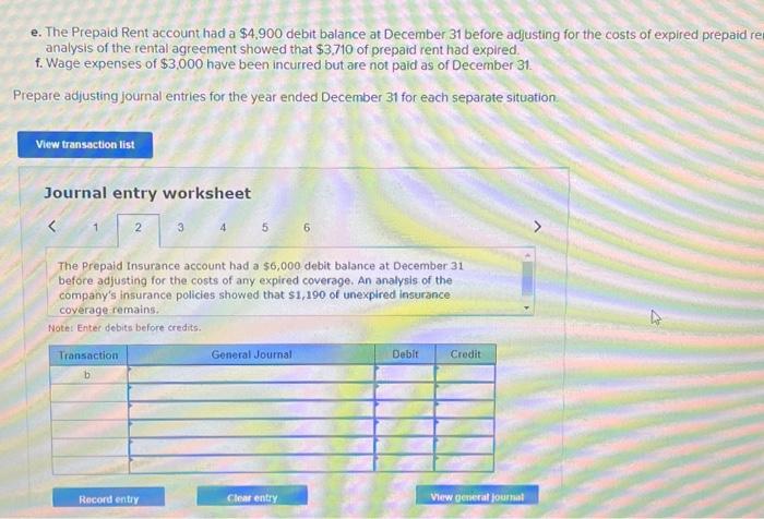 $15,000 b. The Prepaid lnsurance account had a $6.000 debit balance at