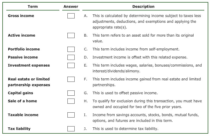  Term Answer Description Gross income A. This is calculated by determining