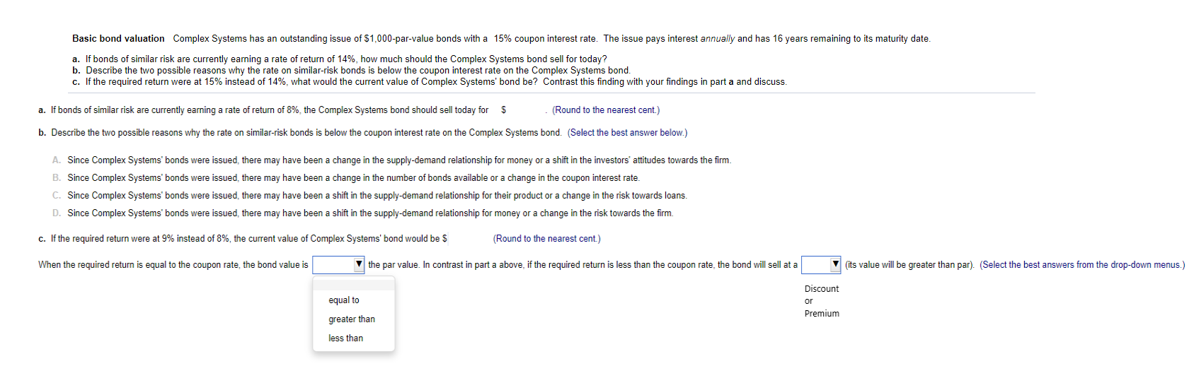  Basic bond valuation Complex Systems has an outstanding issue of $1,000-par-value