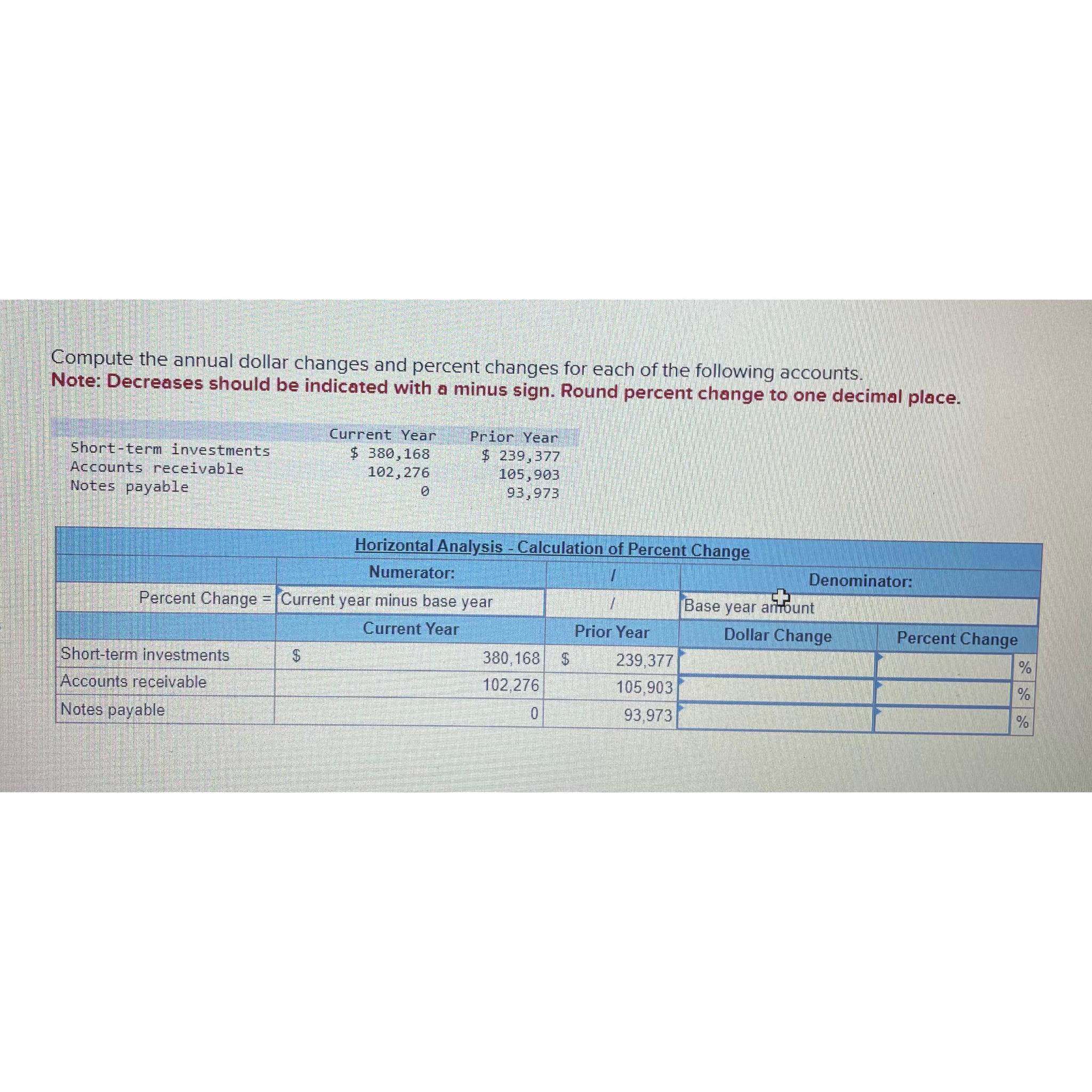  Compute the annual dollar changes and percent changes for each of