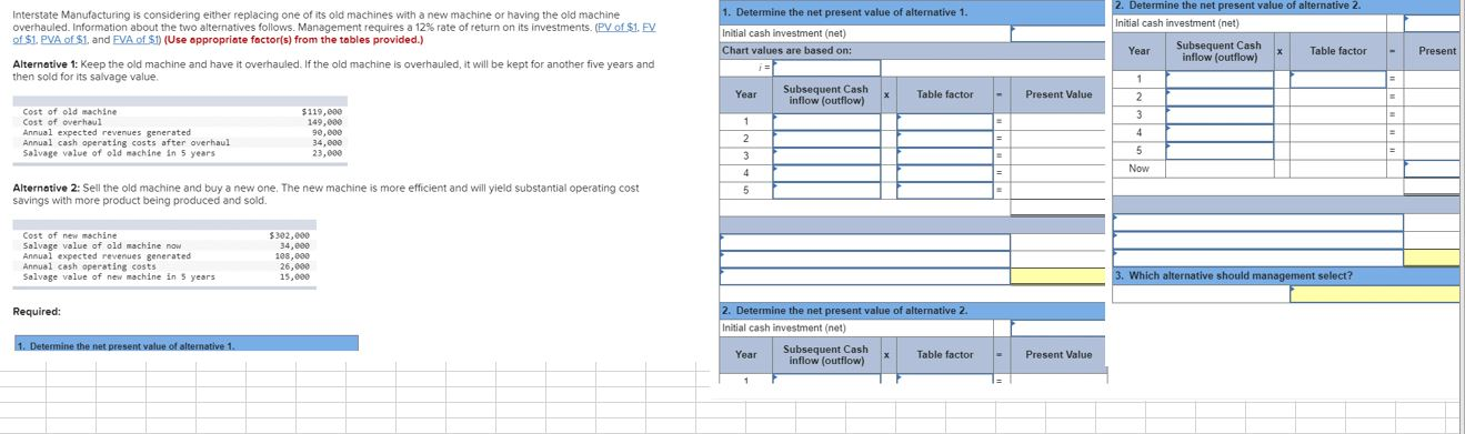  2. Determine the net present value of alternative 2 1. Determine