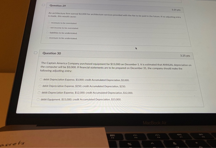  Question 29 3.25 pts An architecture form earned $2.000 for architecture