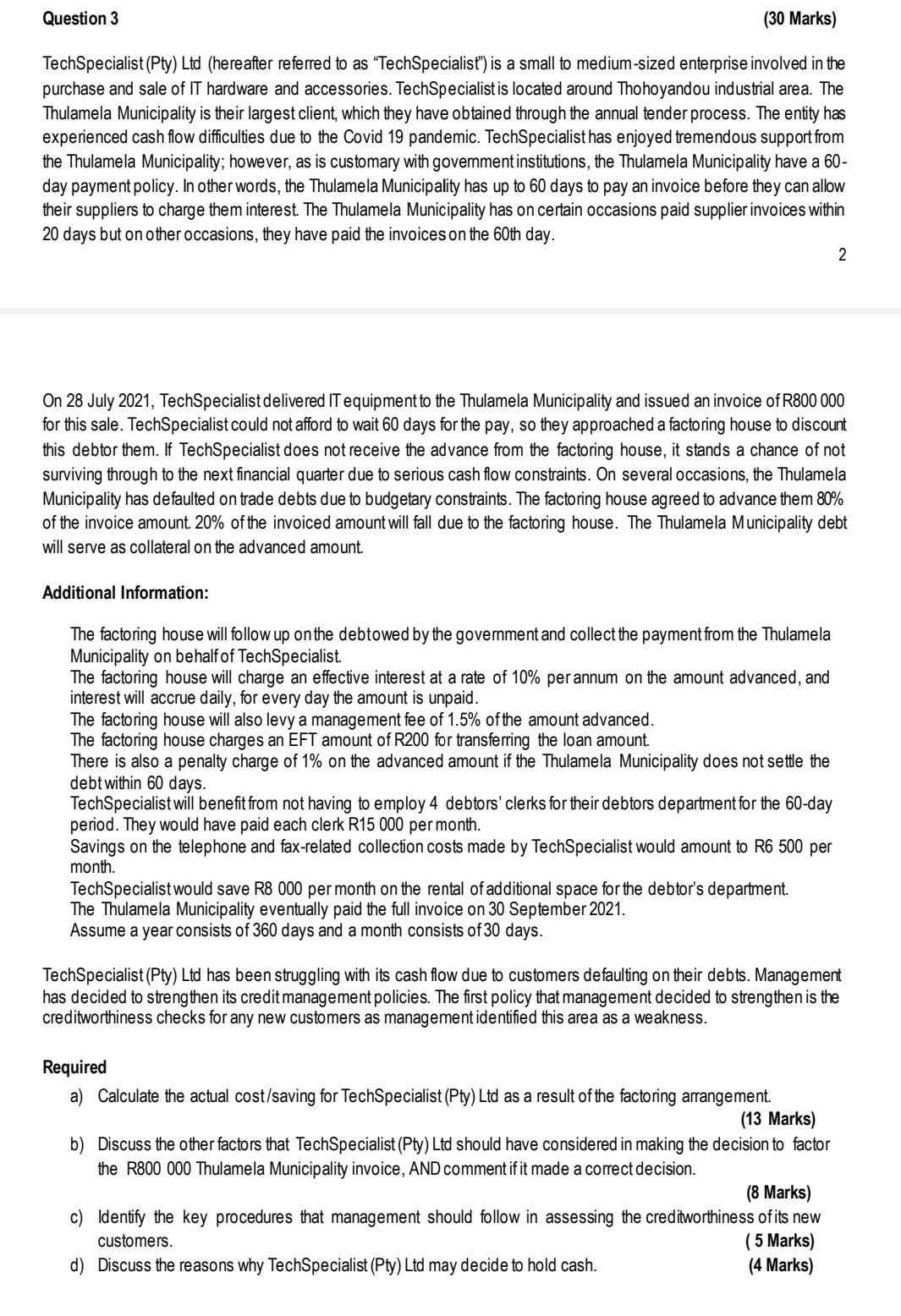  Question 3A & 3B please, thanks Question 3 (30 Marks) TechSpecialist(Pty)