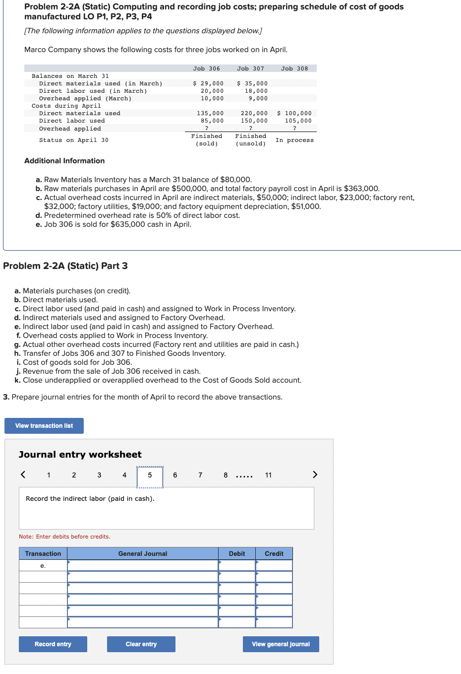 Inventory has a March 31 balance of $80,000. b. Raw materials purchases