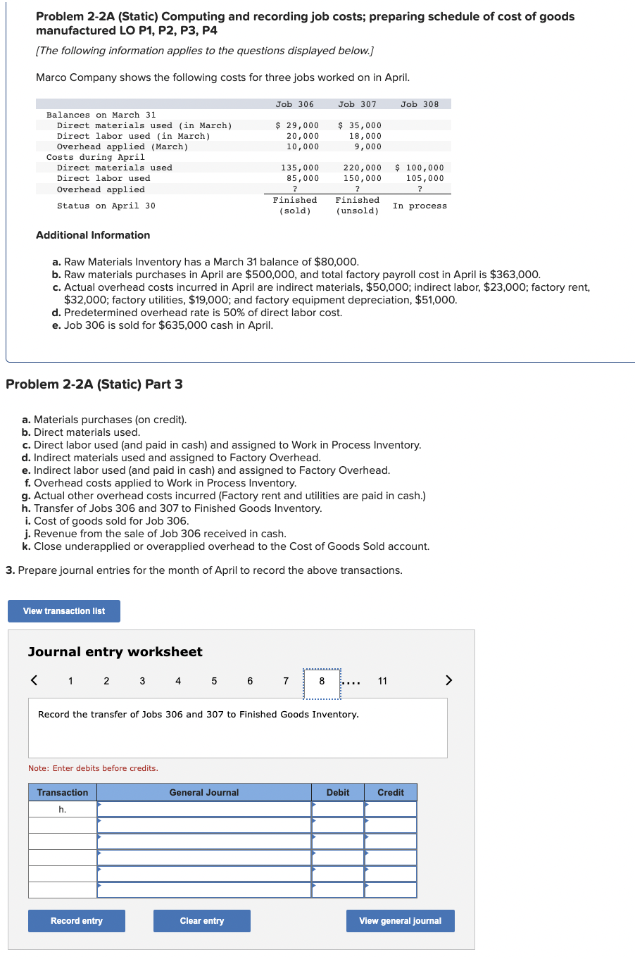 indirect labor, $23,000; factory rent, $32,000; factory utilities, $19,000; and factory equipment