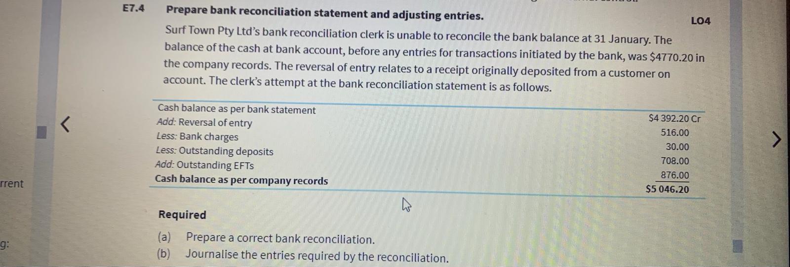  E7.4 Prepare bank reconciliation statement and adjusting entries. Surf Town Pty