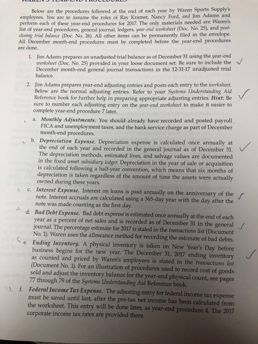  Create a post closing trial balance Below are the procedures followed