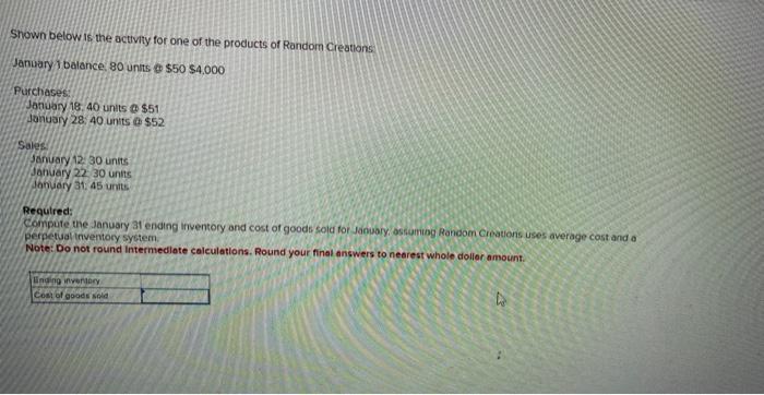 I need help with this question Shown below is the activity for