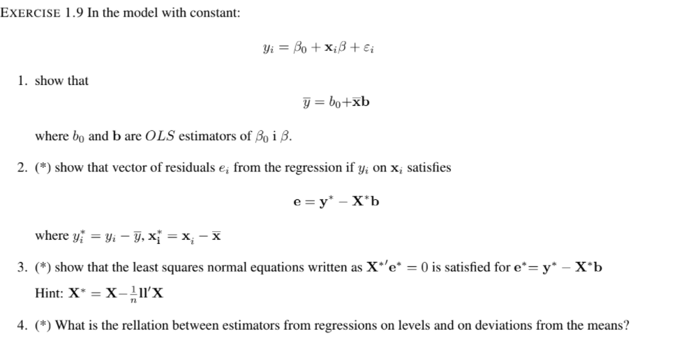 EXERCISE 1.9 In the model with constant: Yi = Bo +x;