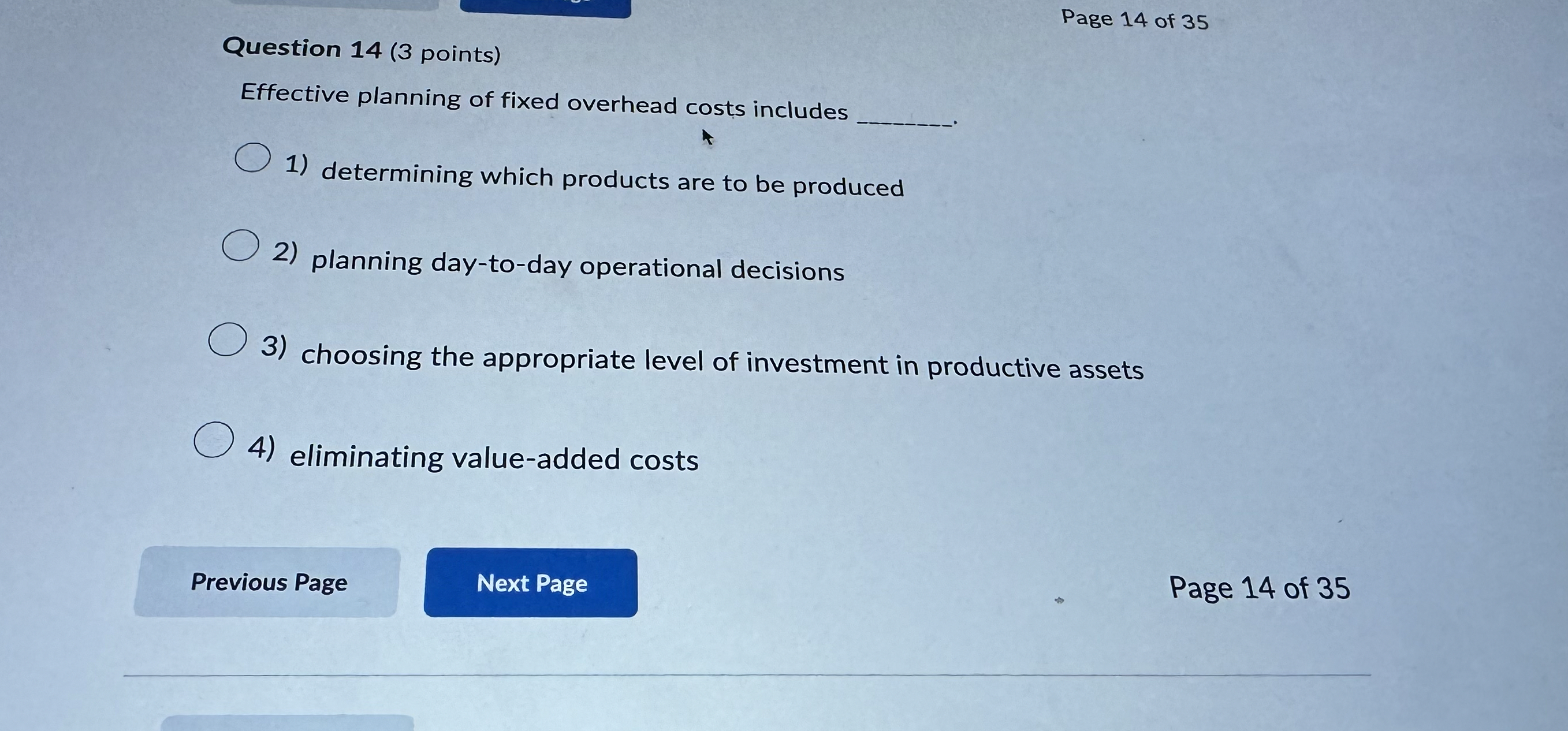  Question 14(3 points) Page 14 of 35 Effective planning of fixed