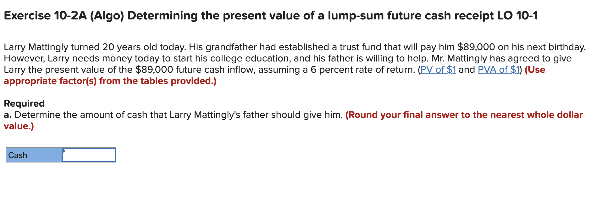 Need help, will leave thumbs up ! Thank you!! Exercise 10-2A