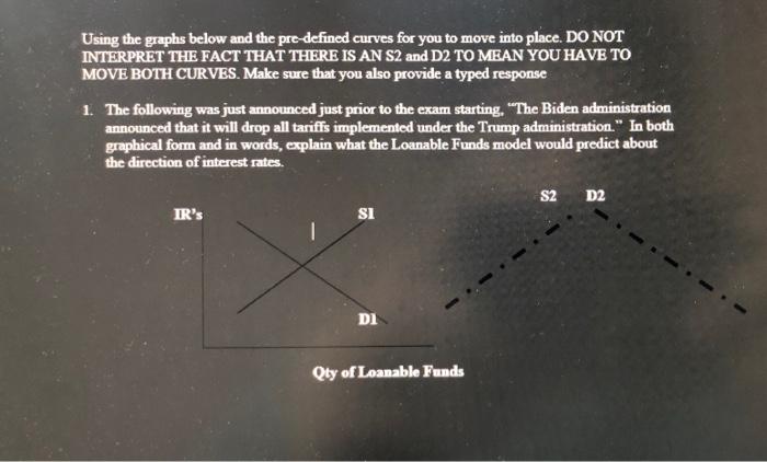  Using the graphs below and the pre-defined curves for you to