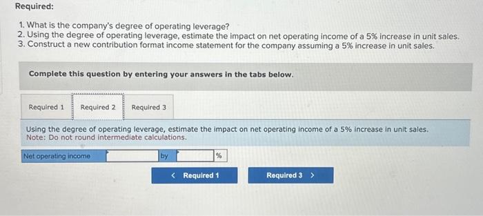 Exercise 53 (Static) Compute and Use the Degree of Operating Leverage [LOS-3]