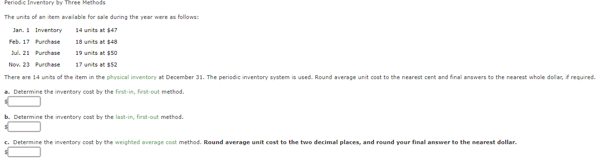 perpetual inventory system. The following units of an item were available for