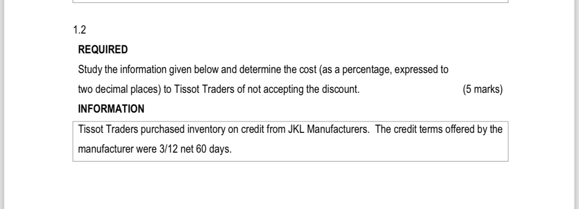  1.2 REQUIRED Study the information given below and determine the cost