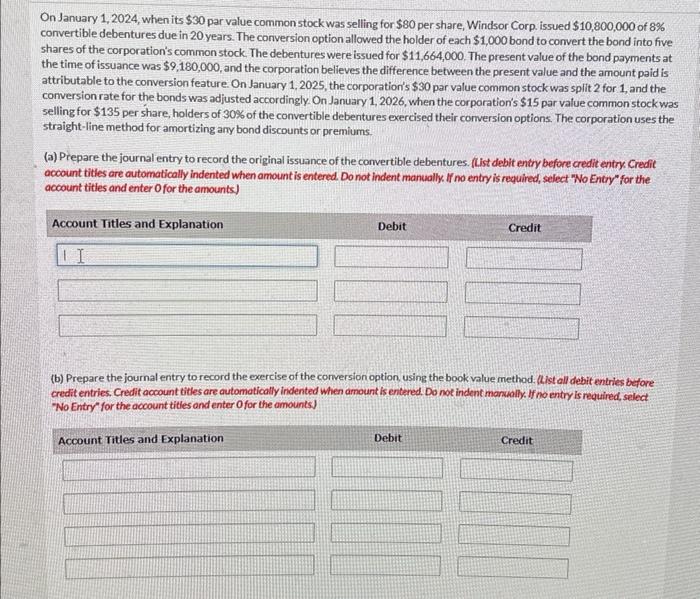 please help ASAP On January 1,2024 , when its $30 par value