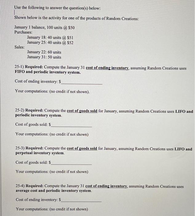  Use the following to answer the question(s) below: Shown below is