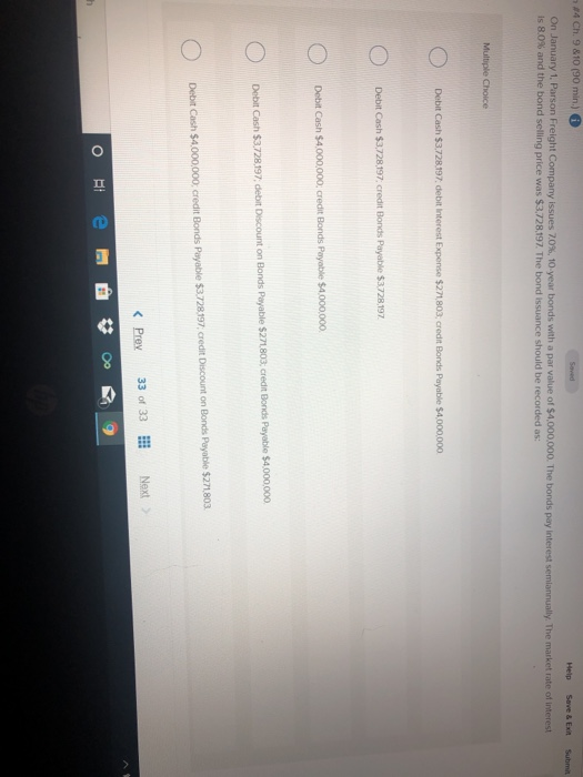  please help Submit #4 Ch.9 810 (90 min.) Help Save &