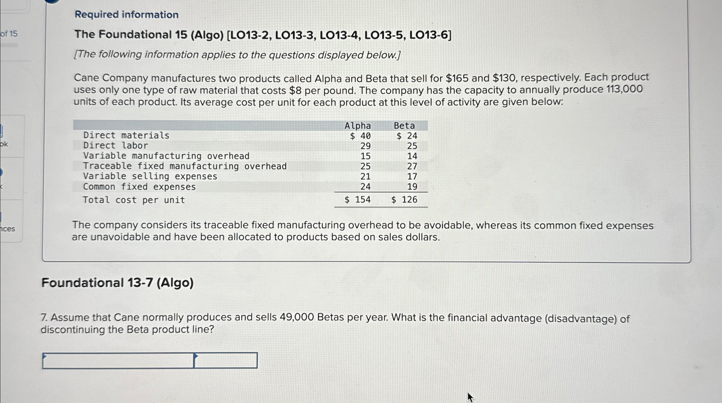  Required information The Foundational 15(Algo)[LO13-2, LO13-3, LO13-4, LO13-5, LO13-6] [The following