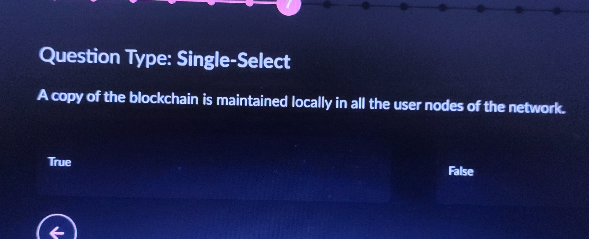  Question Type: Single-Select A copy of the blockchain is maintained locally