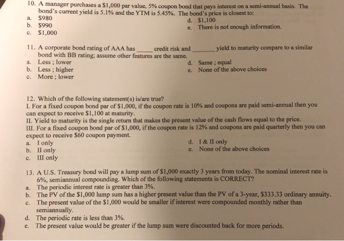  Help with questions 10,11,12 &13 10. A manager purchases a $1,000