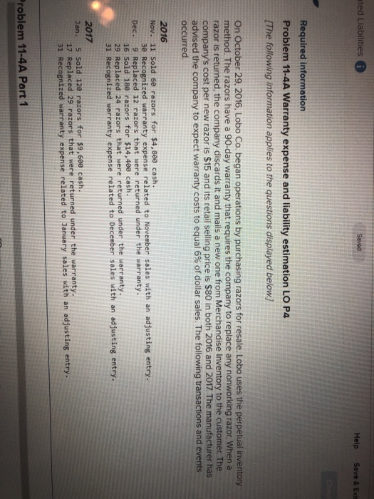  ted Liabilities Help Save & Exit Required information Problem 11-4A Warranty