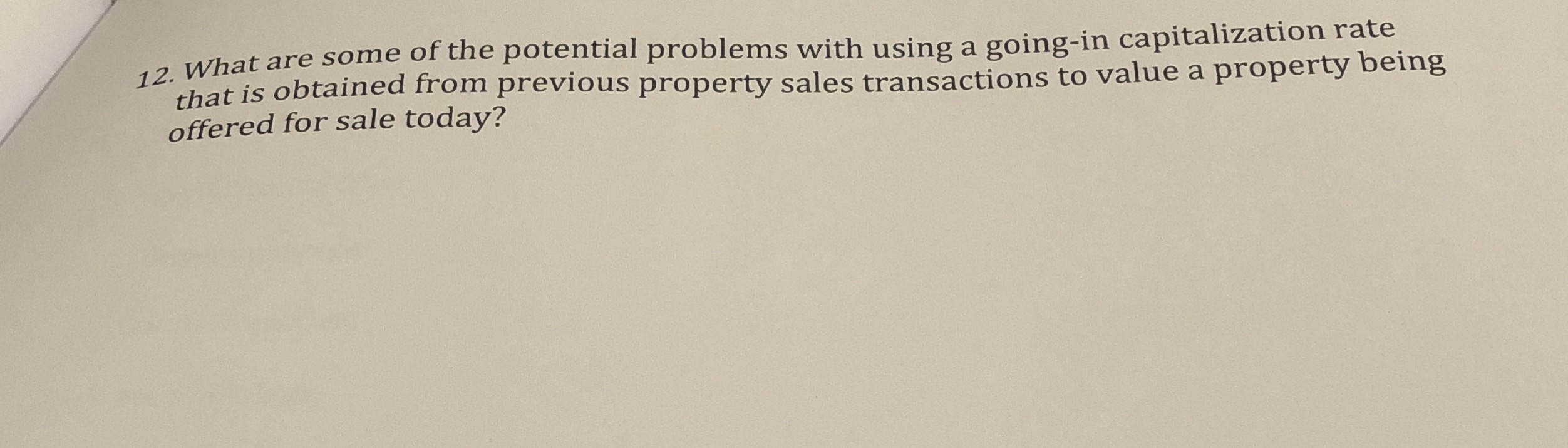  What are some of the potential problems with using a going-in