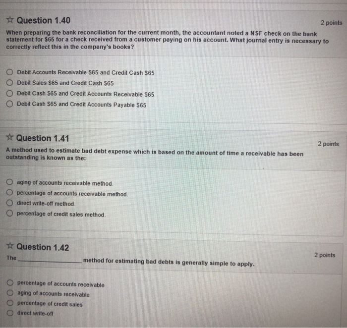  * Question 1.40 2 points When preparing the bank reconciliation for