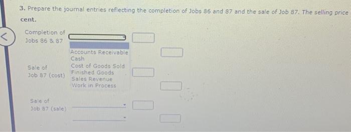 your answers to the nearest cent. Job 8.5 Der unit 20687 Der