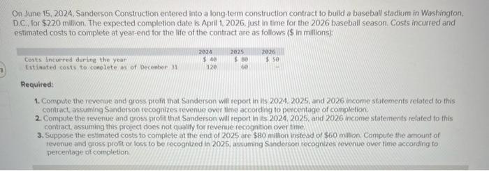  contract, assuming this project does not qualify for revenue recognition over