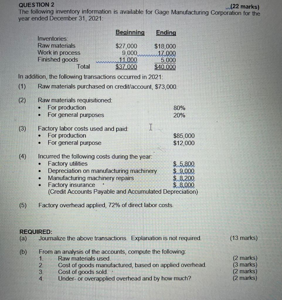 QUESTION 2 (22 marks) The following inventory information is available for